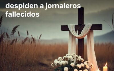 Comunidades de Comonfort despiden a jornaleros fallecidos