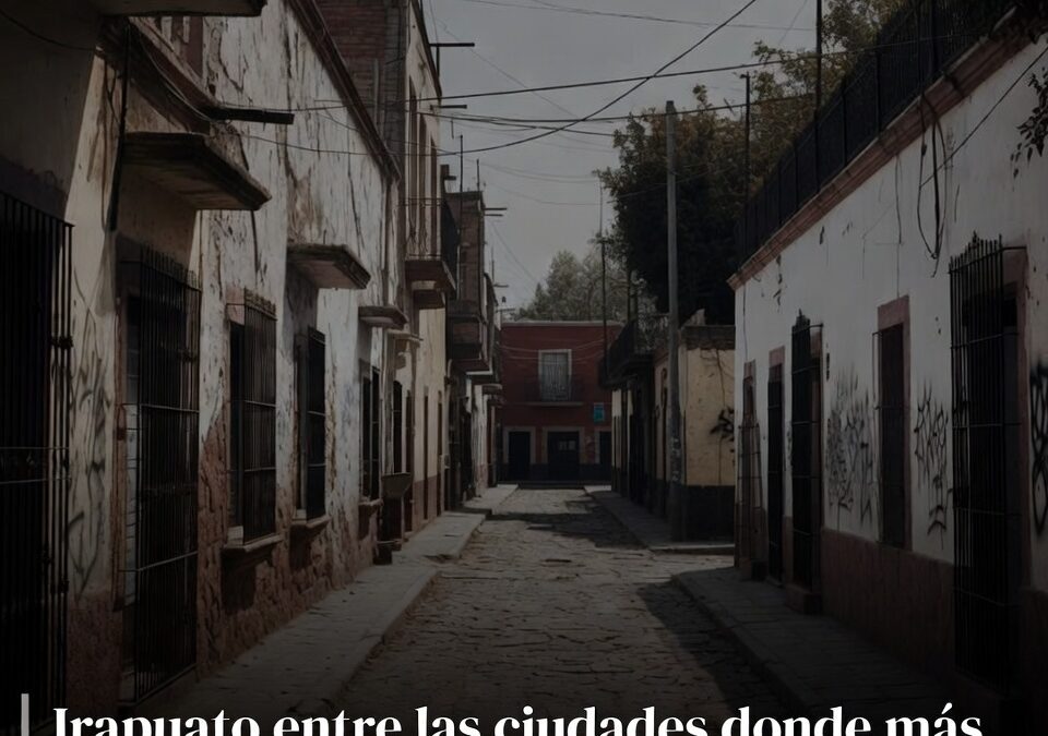 Irapuato entre las ciudades donde más personas se sienten inseguras, según el INEGI