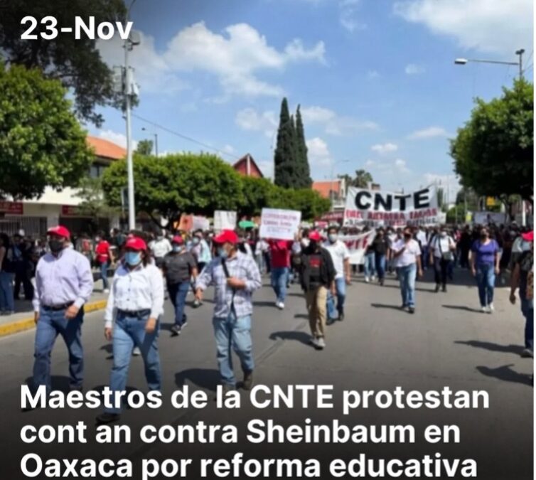 Maestros de la CNTE protestan contra Sheinbaum en Oaxaca por reforma educativa