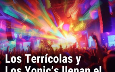 Los Terrícolas y Los Yonic’s llenan el ECOFÓRUM en Celaya