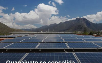 Guanajuato se consolida en energía solar con la generación distribuida