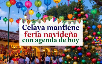 Celaya mantiene feria navideña con agenda de hoy