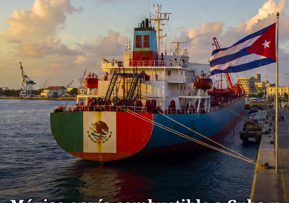 México envía combustible a Cuba y crece presión diplomática
