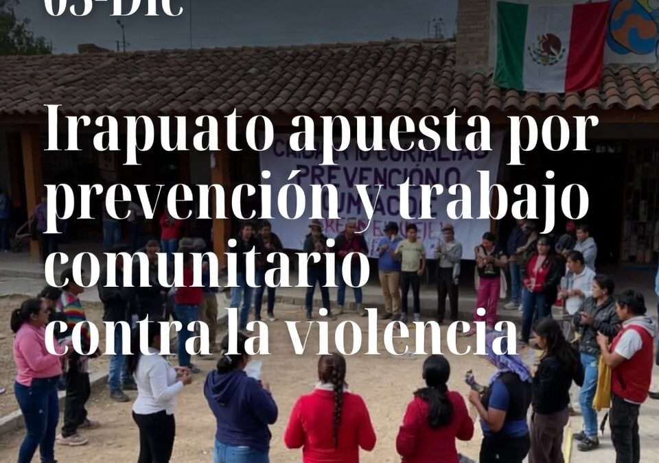 Irapuato apuesta por prevención y trabajo comunitario contra la violencia