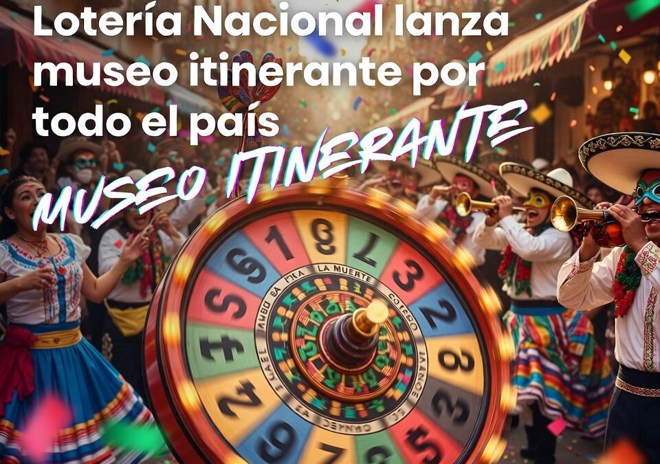Lotería Nacional lanza museo itinerante por todo el país
