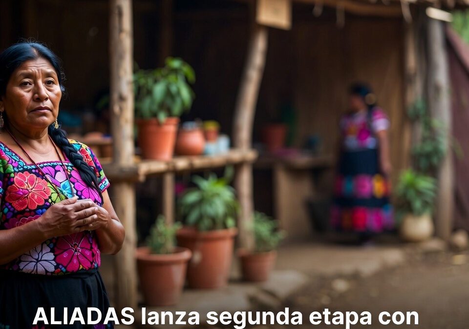 ALIADAS lanza segunda etapa con apoyos para mujeres en Guanajuato