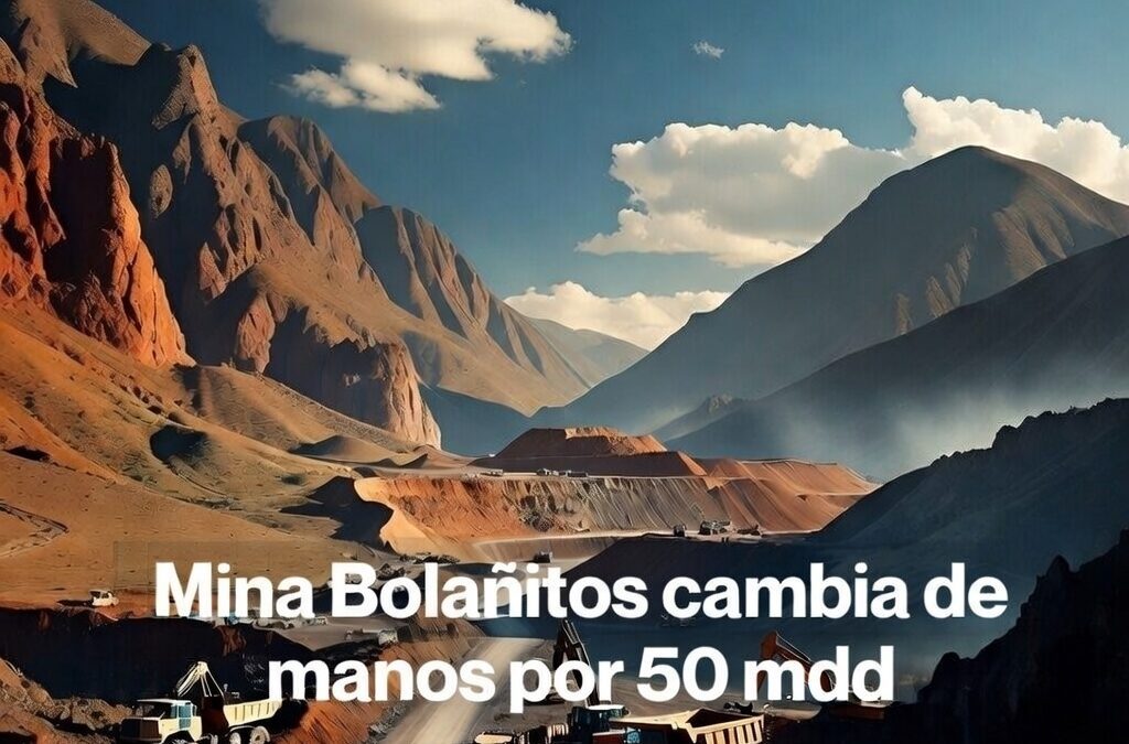 Mina Bolañitos cambia de manos por 50 mdd