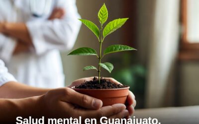 Salud mental en Guanajuato, refuerzan atención y prevención