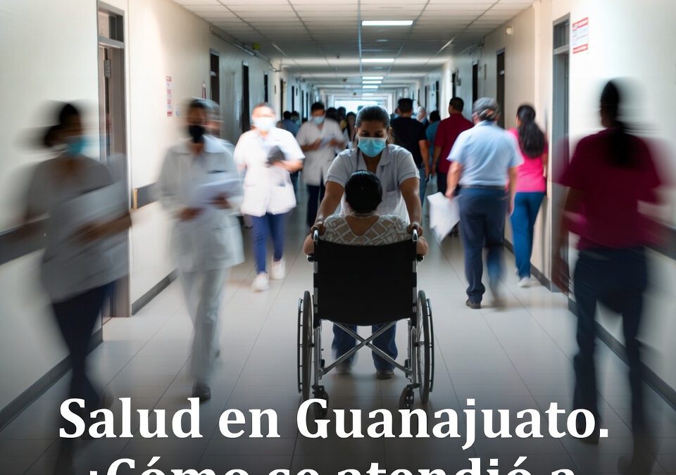 Salud en Guanajuato. ¿Cómo se atendió a millones en 2025?