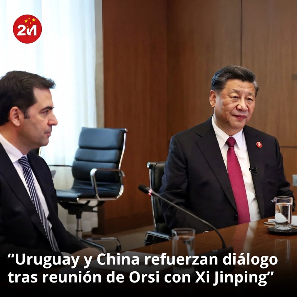 Uruguay y China refuerzan diálogo tras reunión de Orsi con Xi Jinping