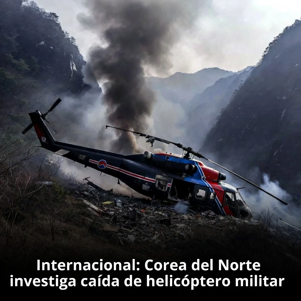 Internacional: Corea del Norte investiga caída de helicóptero militar
