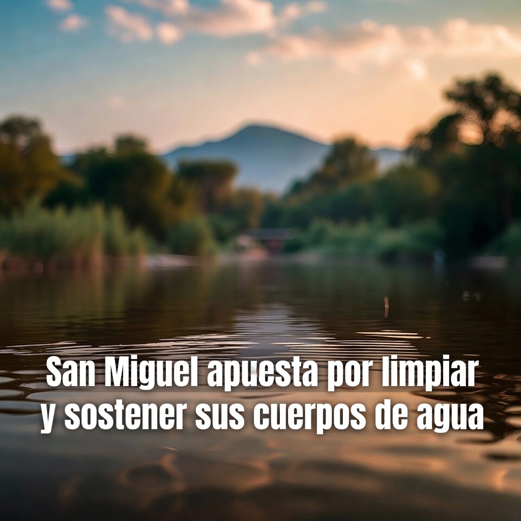 San Miguel apuesta por limpiar y sostener sus cuerpos de agua