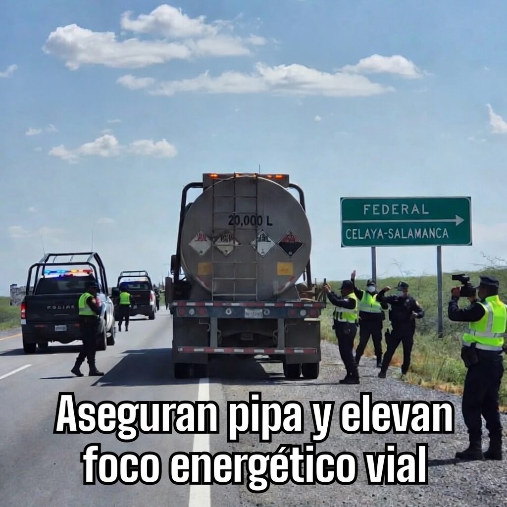 Aseguran pipa y elevan foco energético vial