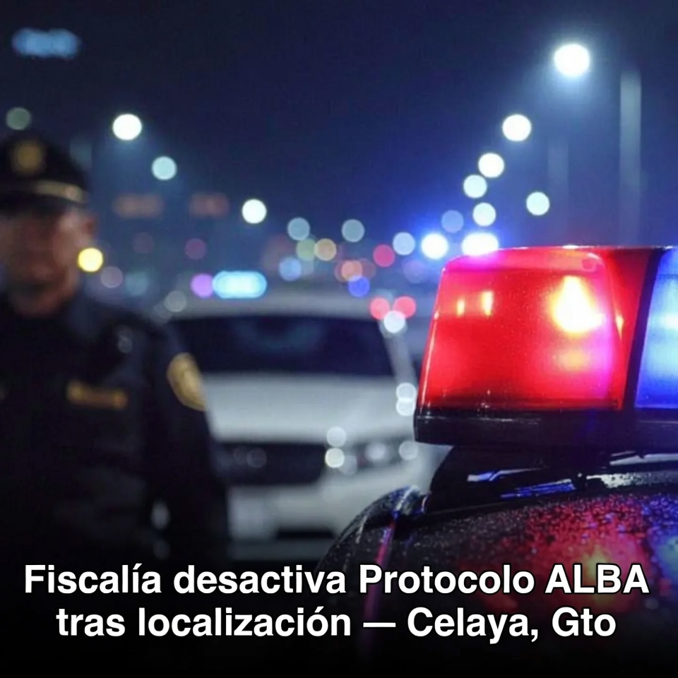 Fiscalía desactiva Protocolo ALBA tras localización