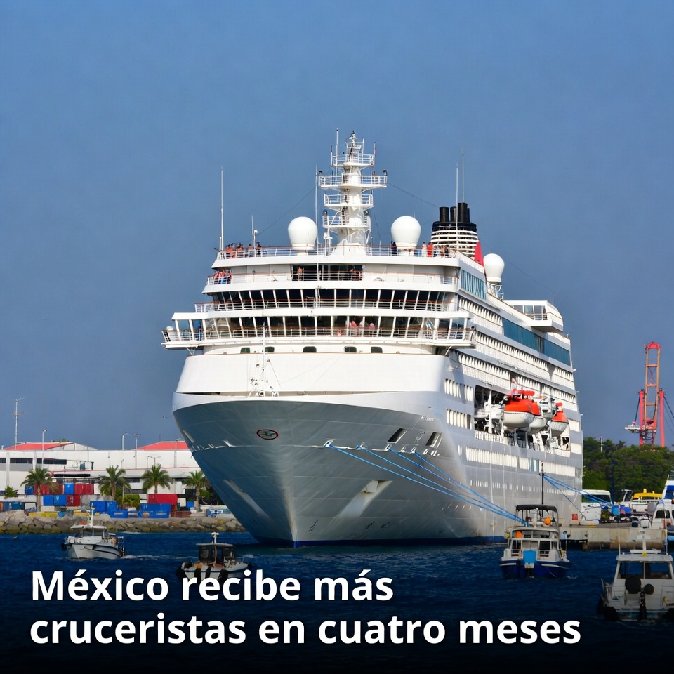 México recibe más cruceristas en cuatro meses