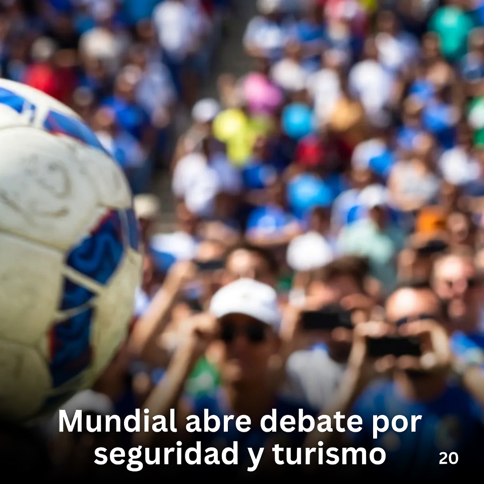 Mundial abre debate por seguridad y turismo
