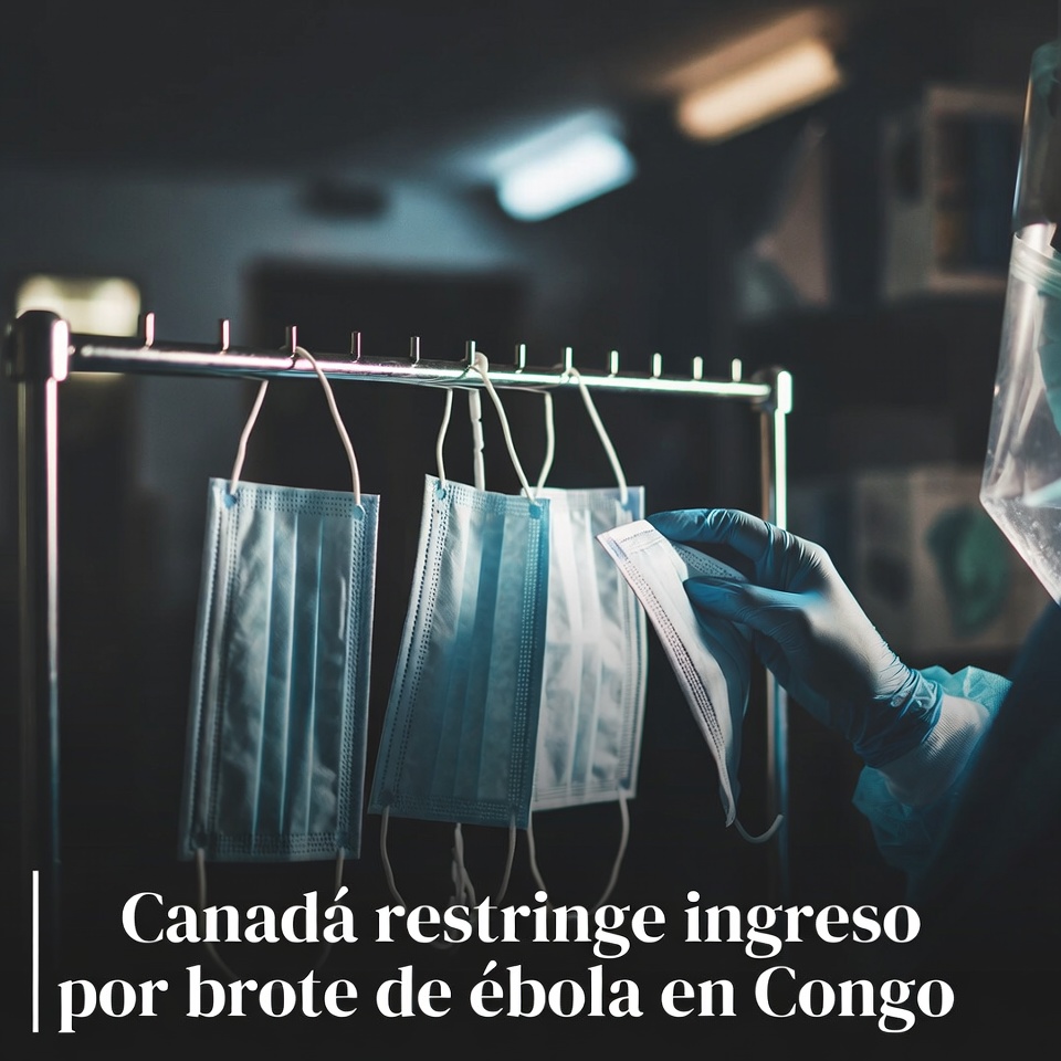 Canadá restringe ingreso por brote de ébola