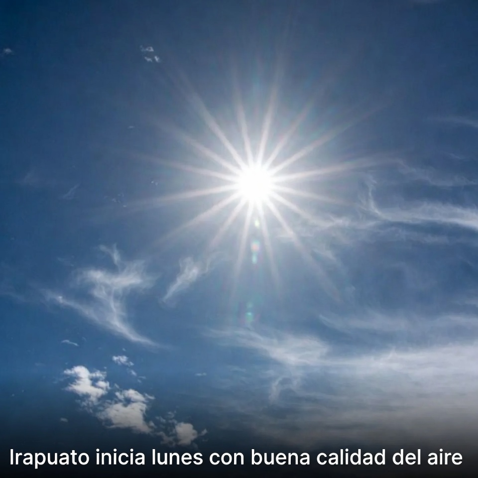 Irapuato inicia lunes con buena calidad del aire