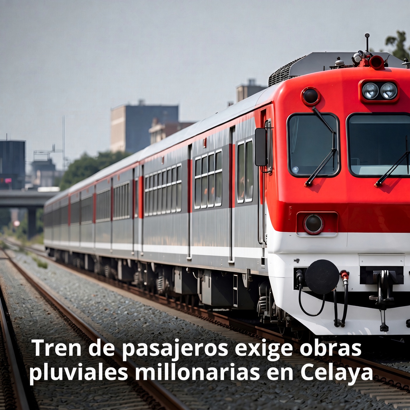 Tren de pasajeros exige obras pluviales en Celaya